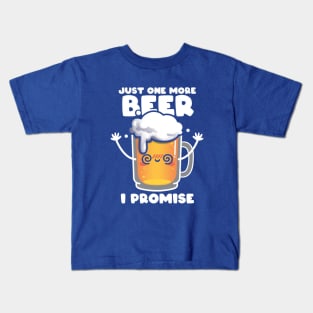 One More Beer Kids T-Shirt